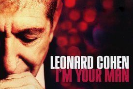 LEONARD COHEN: I`M YOUR MAN